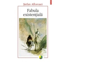 Fabula existentiala - Stefan Afloroaei