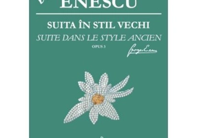 Suita in stil vechi. Opus 3 - George Enescu