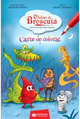 O Inima de Broscuta. Carte de colorat 1 - Gheorghe Virtosu