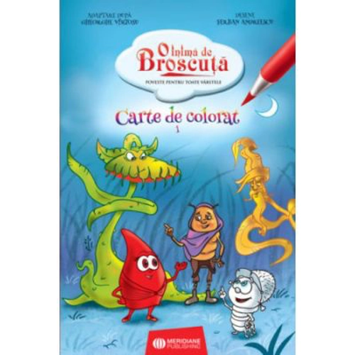 O Inima de Broscuta. Carte de colorat 1 - Gheorghe Virtosu