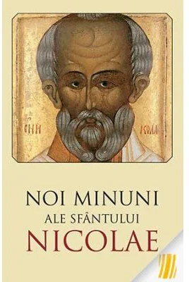 Noi minuni ale Sfantului Nicolae. Editia a doua