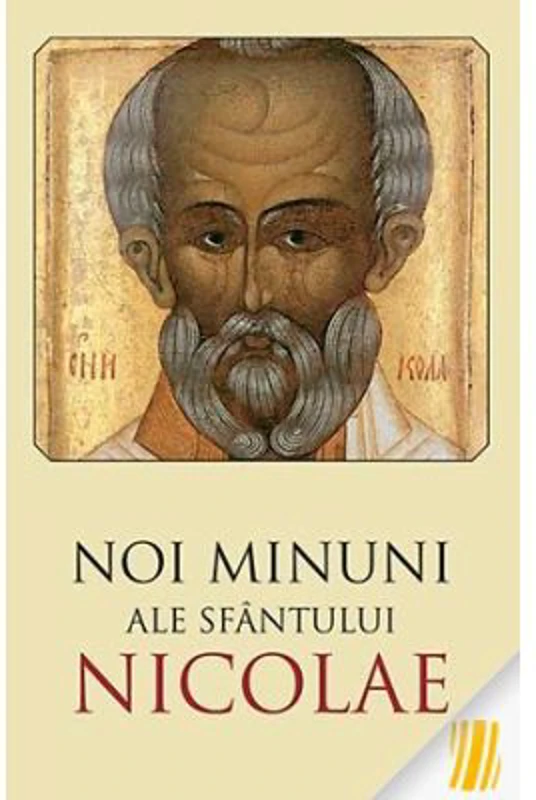 Noi minuni ale Sfantului Nicolae. Editia a doua