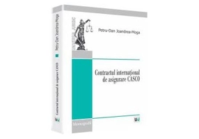 Contractul international de asigurare CASCO - Petru-Dan Joandrea-Moga
