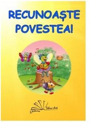 Recunoaste povestea!