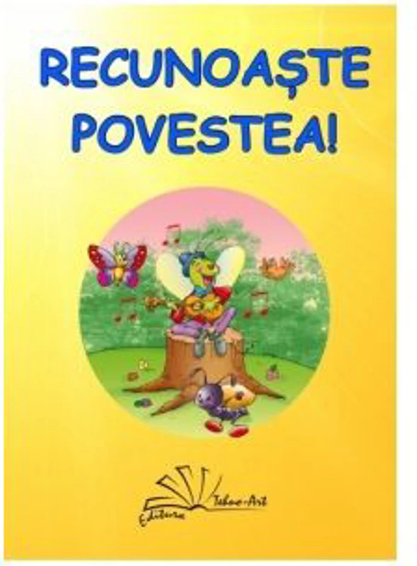 Recunoaste povestea!