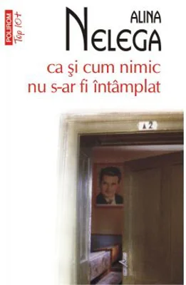 Ca si cum nimic nu s-ar fi intamplat. Editie de buzunar - Alina Nelega