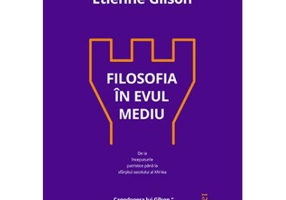 Filosofia in Evul Mediu - Etienne Gilson