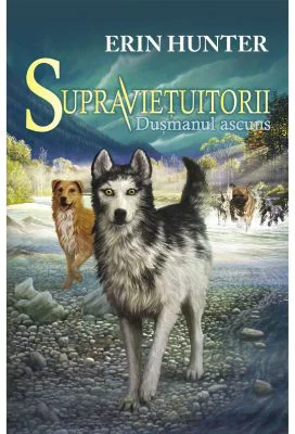 Supravietuitorii. Dusmanul ascuns CARTEA A II-A - Erin Hunter