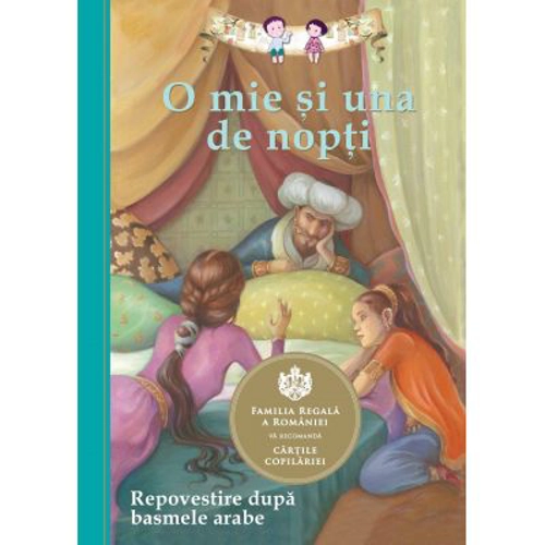 O mie si una de nopti. Repovestire dupa basmele arabe