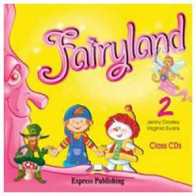 Fairyland 2, Audio CD. Curs de limba engleza - Virginia Evans