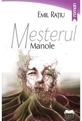 Mesterul Manole - Emil Ratiu