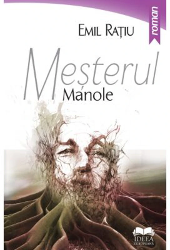 Mesterul Manole - Emil Ratiu