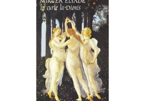 In curte la Dionis - Mircea Eliade