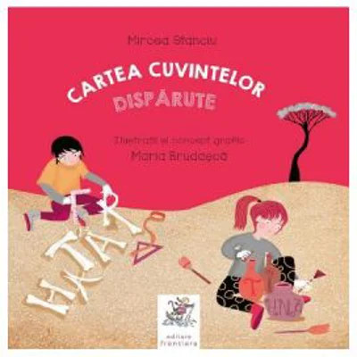 Cartea cuvintelor disparute - Mircea Stanciu