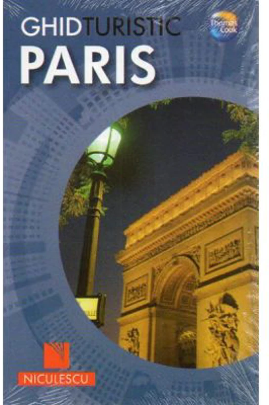 Paris - Ghid turistic (Garry Marchant)