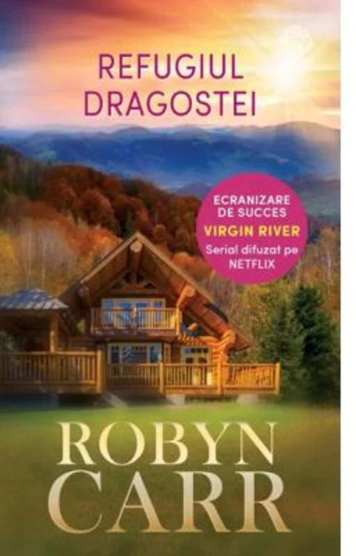 Refugiul dragostei - Robyn Carr