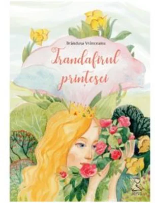 Trandafirul printesei - Brandusa Vranceanu