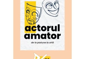 Actorul amator, de la pasiune la arta - Claudiu Dogaru