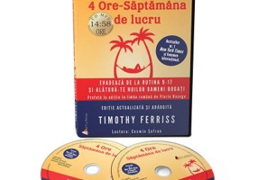 4 ore saptamana de lucru. Audiobook - Timothy Ferriss