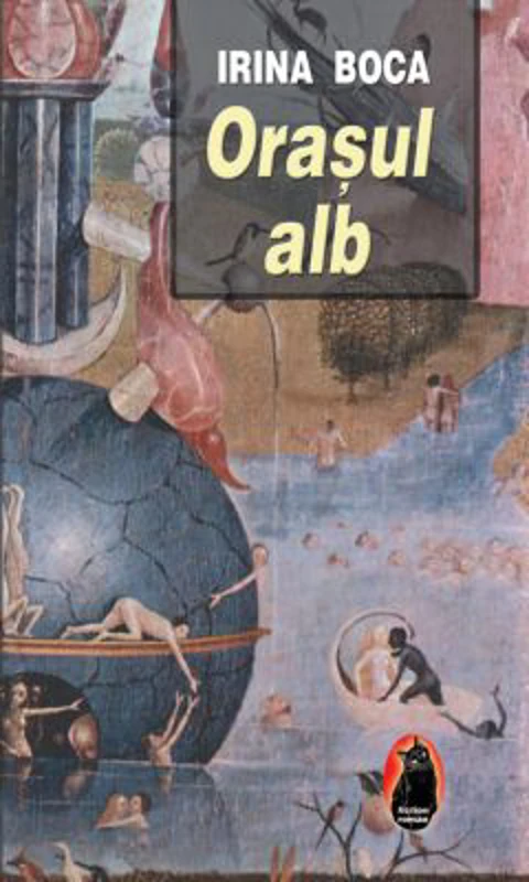 Orasul alb - Irina Boca