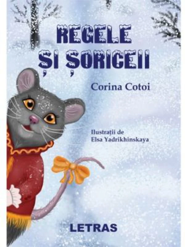 Regele si soriceii - Corina Cotoi