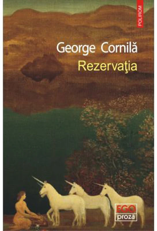 Rezervatia - George Cornila