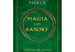 Magia lui Sandry. Cercul de Magie volumul 1 - Tamora Pierce