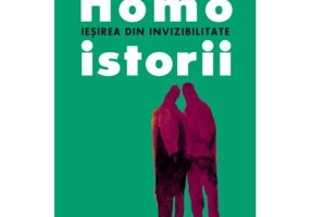 Homoistorii. Iesirea din invizibilitate - Florin Buhuceanu