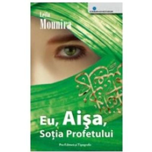 Eu, Aisa, Sotia Profetului