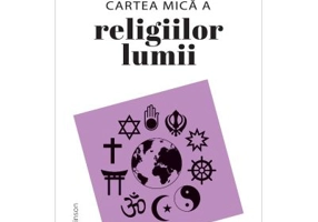 Cartea mica a religiilor lumii - Ross Dickinson