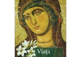 Viata Maicii Domnului - Arhim. Vasilios Bacoianis