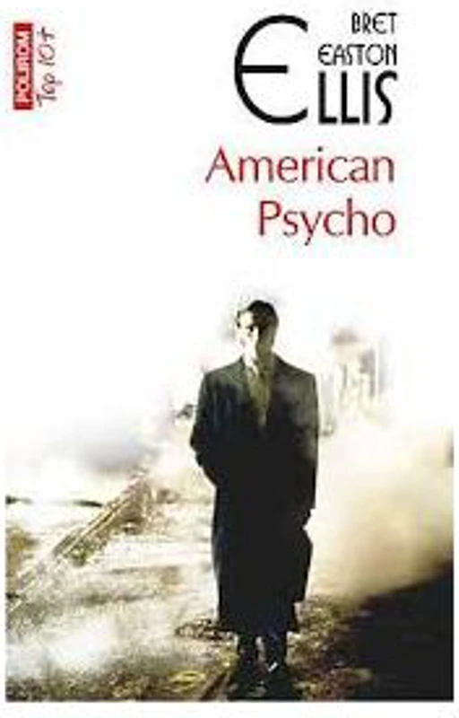 American Psycho - Bret Easton Ellis