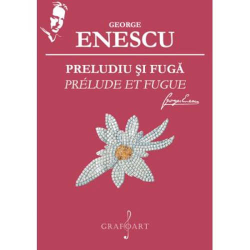Preludiu si fuga - George Enescu