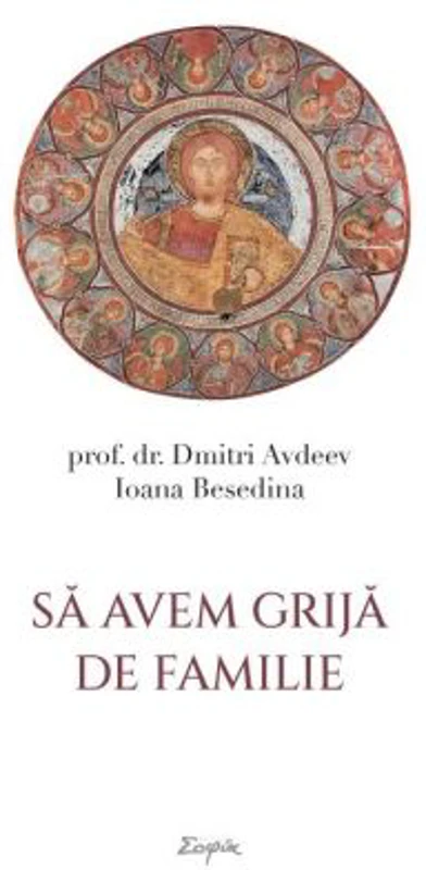 Sa avem grija de familie - Dmitri Avdeev