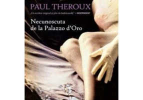Necunoscuta de la Palazzo d'Oro - Paul Theroux