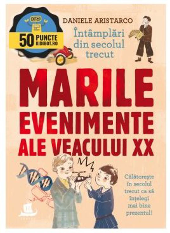 Marile intamplari ale veacului 20. Intamplari din secolul trecut