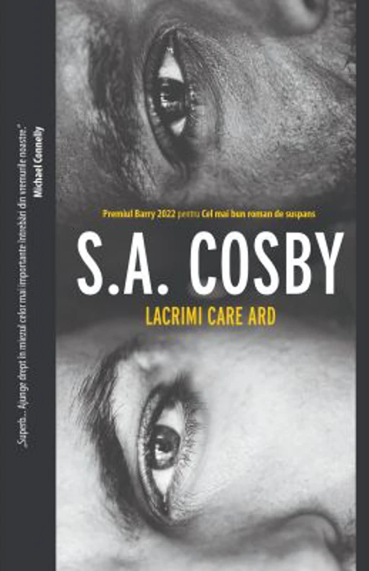 Lacrimi care ard - S. A. Cosby