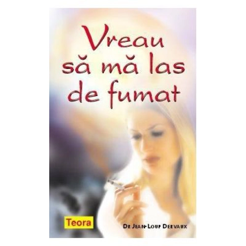 Vreau sa ma las de fumat - Jean-Loup Dervaux