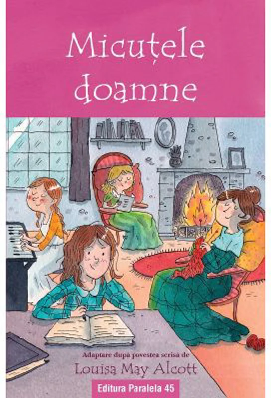 Micutele doamne. Adaptare dupa povestea scrisa de Louisa May Alcott