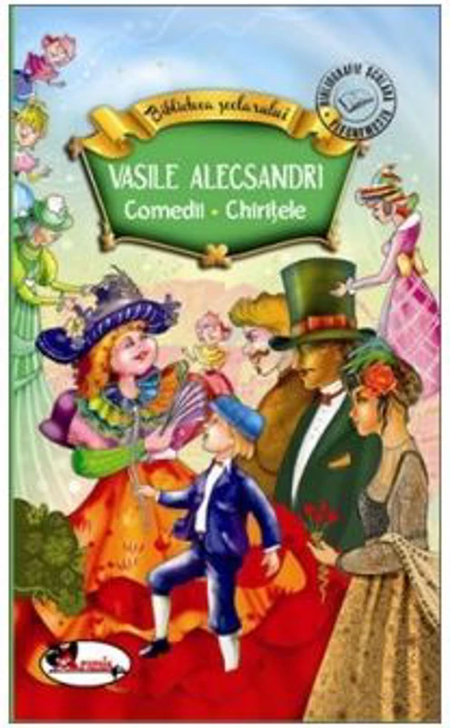 Comedii. Chiritele - Vasile Alecsandri