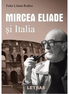 Mircea Eliade si Italia