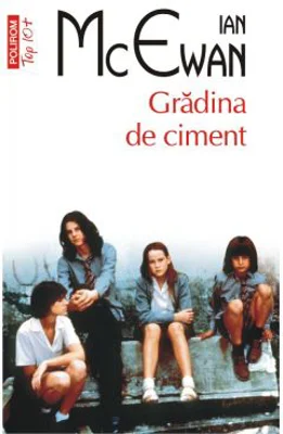 Gradina de ciment. Editie de buzunar - Ian McEwan