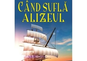 Cand sufla Alizeul - Christine Courtenay