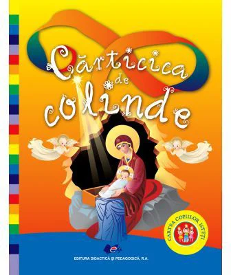 Carticica de colinde, cartea copiilor isteti