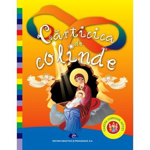 Carticica de colinde, cartea copiilor isteti