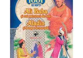 Ali Baba si cei 40 de hoti. Lampa lui Aladin