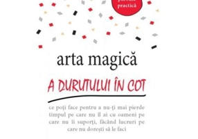 Arta magica a durutului in cot - Sarah Knight