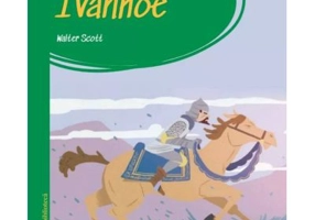 Prima mea biblioteca. Ivanhoe (vol. 35)