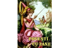 Povesti cu zane - Contesa de Segur