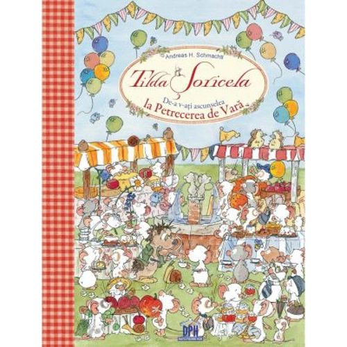 Tilda Soricela de-a v-ati ascunselea la petrecerea de vara - Andreas H. Schmachtl